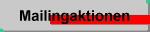Mailingaktionen