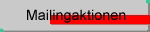 Mailingaktionen
